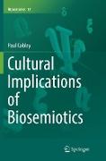 Cultural Implications of Biosemiotics