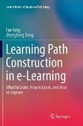 Learning Path Construction in e-Learning