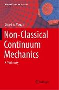 Non-Classical Continuum Mechanics