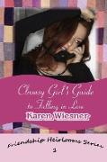 Clumsy Girl's Guide to Falling in Love, Book 1 of the Friendship Heirlooms Series
