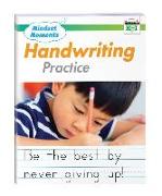 Mindset Moments: Manuscript Handwriting Practice Gr. K-1 Reproducible
