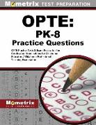 Opte: Pk-8 Practice Questions: Opte Practice Tests & Exam Review for the Certification Examinations for Oklahoma Educators / Oklahoma Professional Te