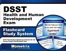 Dsst Health and Human Development Exam Flashcard Study System: Dsst Test Practice Questions & Review for the Dantes Subject Standardized Tests