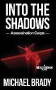 Into the Shadows: Assassination Corps