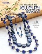 GET STARTED IN JEWELRY MAKING