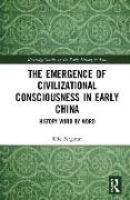 The Emergence of Civilizational Consciousness in Early China