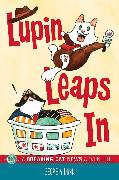 Lupin Leaps in: A Breaking Cat News Adventurevolume 1