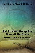 Bat, Scalpel, Sheepskin, Beneath the Cross