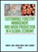 Sustainable Forestry Management and Wood Production in a Global Economy