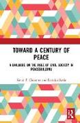 Toward a Century of Peace