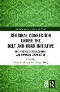 Regional Connection under the Belt and Road Initiative