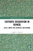 Caitanya Vaiṣṇavism in Bengal