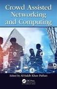 Crowd Assisted Networking and Computing