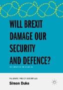 Will Brexit Damage our Security and Defence?