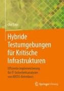 Hybride Testumgebungen für Kritische Infrastrukturen