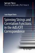 Spinning Strings and Correlation Functions in the AdS/CFT Correspondence