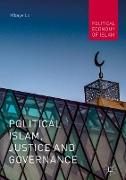 Political Islam, Justice and Governance