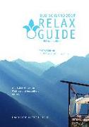 RELAX Guide 2019 Deutschland, kritisch getestet: alle Wellness- und Gesundheitshotels. Extra: Südtirol - die 25 Top-Spa-Hotels