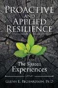 Proactive and Applied Resilience