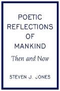 Poetic Reflections of Mankind