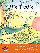 Bubble Trouble! Big Book