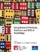 Using Research Methods, Statistics, and SPSS in Psychology