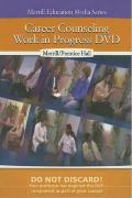 Career Counseling:Work in Progress DVD