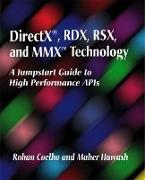DirectX, RDX, RSX, and MMX Technology