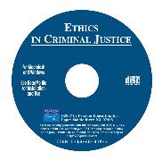 Ethics in Criminal Justice, A Scenario Based CD-ROM