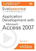 Application Development with Microsoft Access 2007 LiveLessons (Video Training)