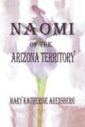 Naomi of the Arizona Territory