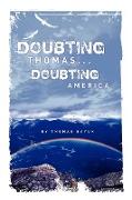 Doubting Thomas...Doubting America