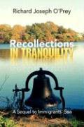 Recollections in Tranquility