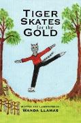 Tiger Skates for the Gold