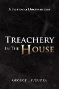 Treachery in the House