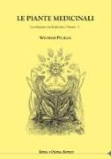 Le piante medicinali. La relazione tra la pianta e l'uomo