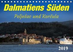 Dalmatiens Süden, Peljesac und Korcula (Tischkalender 2019 DIN A5 quer)