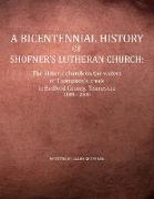 A Bicentennial History of Shofner's Lutheran Church