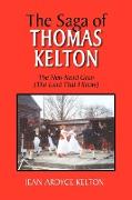The Saga of Thomas Kelton