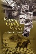 Rum Gully Roots