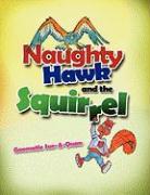 Naughty Hawk and the Squirrel