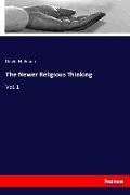 The Newer Religious Thinking