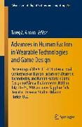 Advances in Human Factors in Wearable Technologies and Game Design