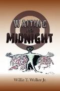 Waiting for Midnight