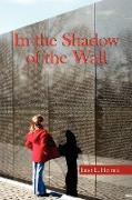 In the Shadow of the Wall