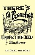 There's a Preacher Under the Bed