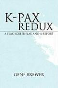 K-PAX REDUX