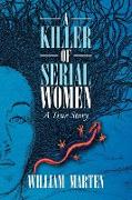 A Killer of Serial Women