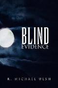 Blind Evidence