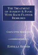 The Treatment of Anxiety & Panic with Bach Flower Remedies